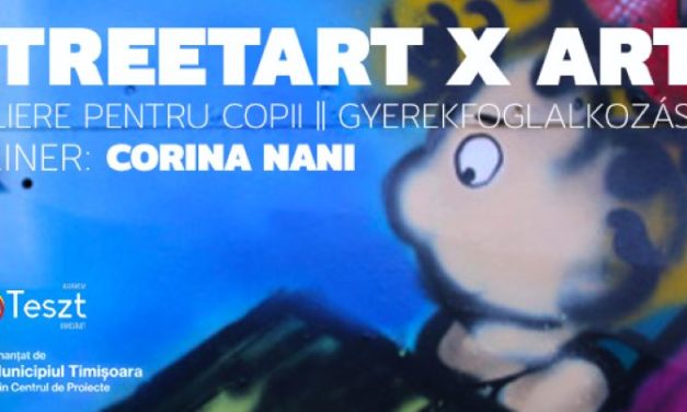 „Streetart x Arta – ateliere pentru copii” la fostul Cinematograf Arta din Timișoara