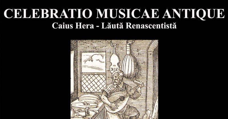Concert de lăută solo de Ziua Muzicii Vechi, la Timișoara