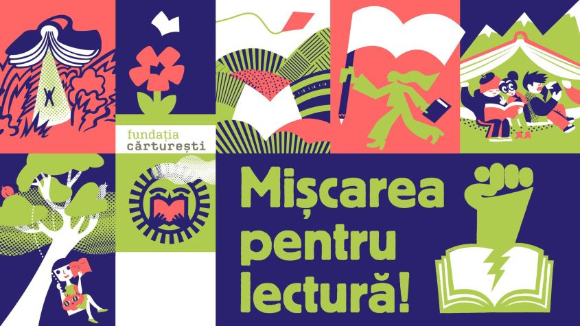 Mișcarea pentru Lecturǎ, inițiativă a Fundației Cǎrturești, susținută de zeci de ambasadori ai culturii și societății civile